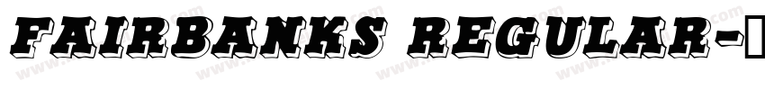 Fairbanks Regular字体转换